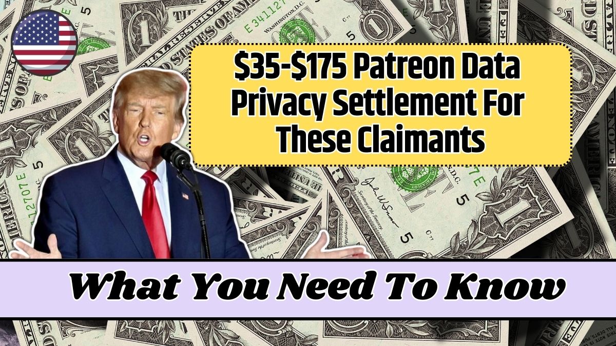 $35-$175 Patreon Data Privacy Settlement For These Claimants