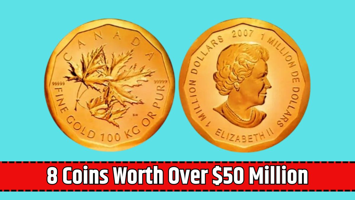 8 Coins Worth Over $50 Million