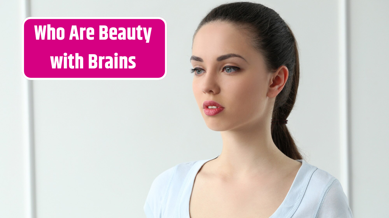 Top 4 Zodiac Signs Who Are Beauty with Brains