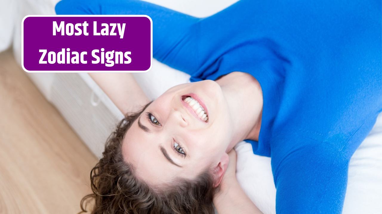 Top 3 Most Lazy Zodiac Signs