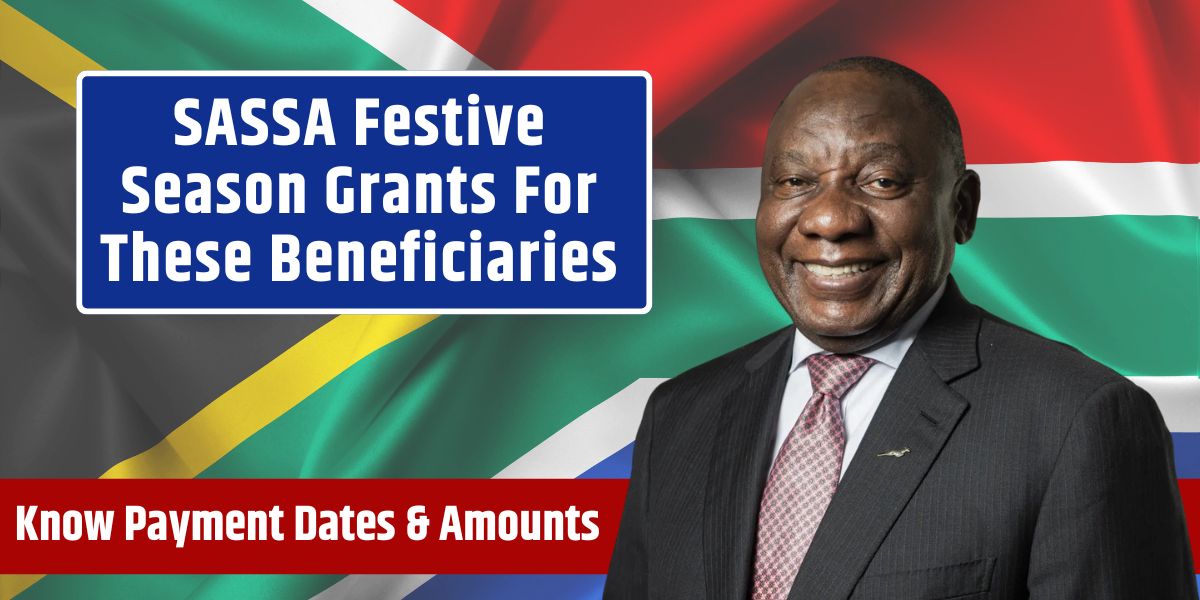 SASSA Festive Season Grants For These Beneficiaries