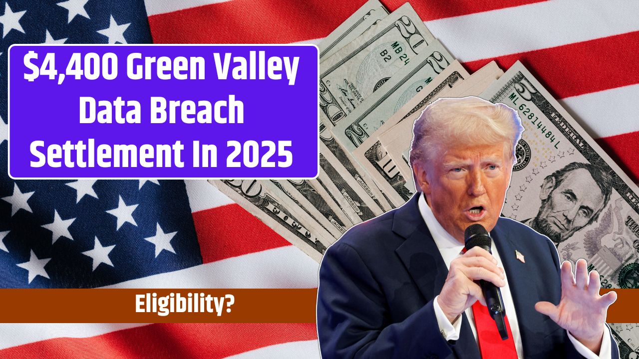 $4,400 Green Valley Data Breach Settlement In 2025