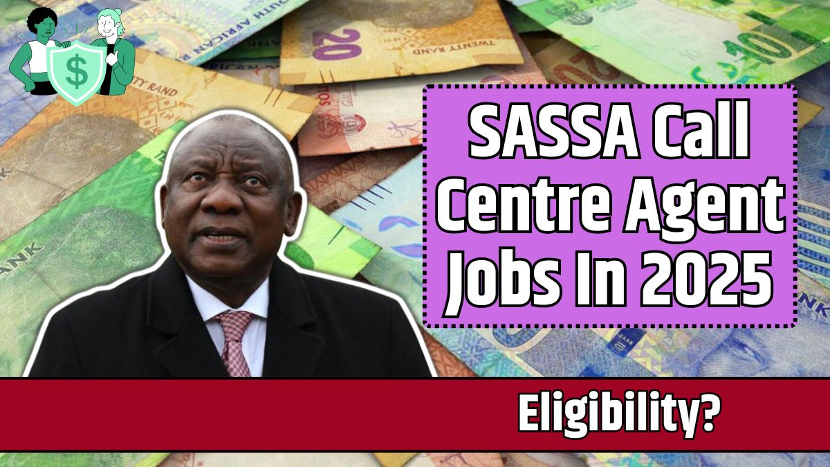 SASSA Call Centre Agent Jobs In 2025