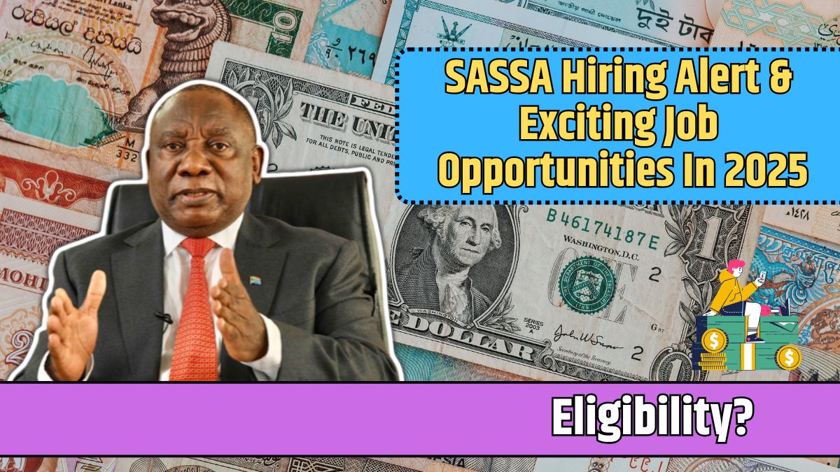 SASSA Hiring Alert & Exciting Job Opportunities In 2025