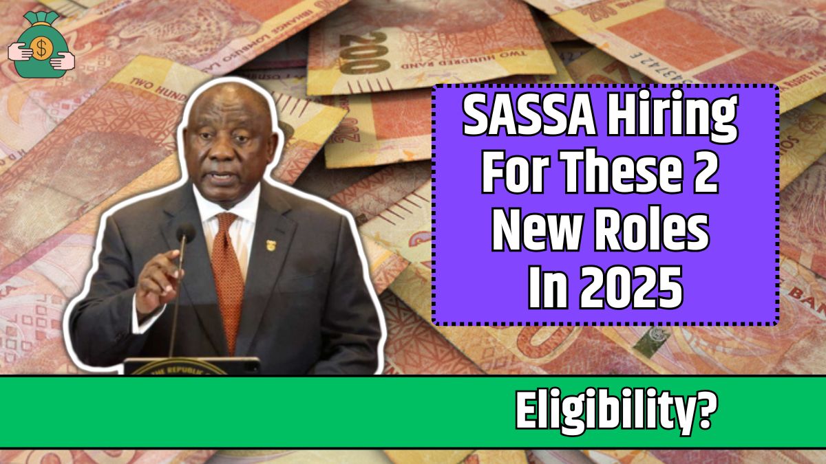 SASSA Hiring For These 2 New Roles In 2025