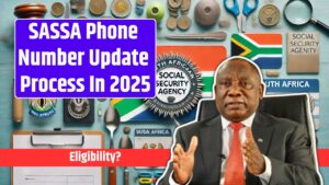 SASSA Phone Number Update Process In 2025