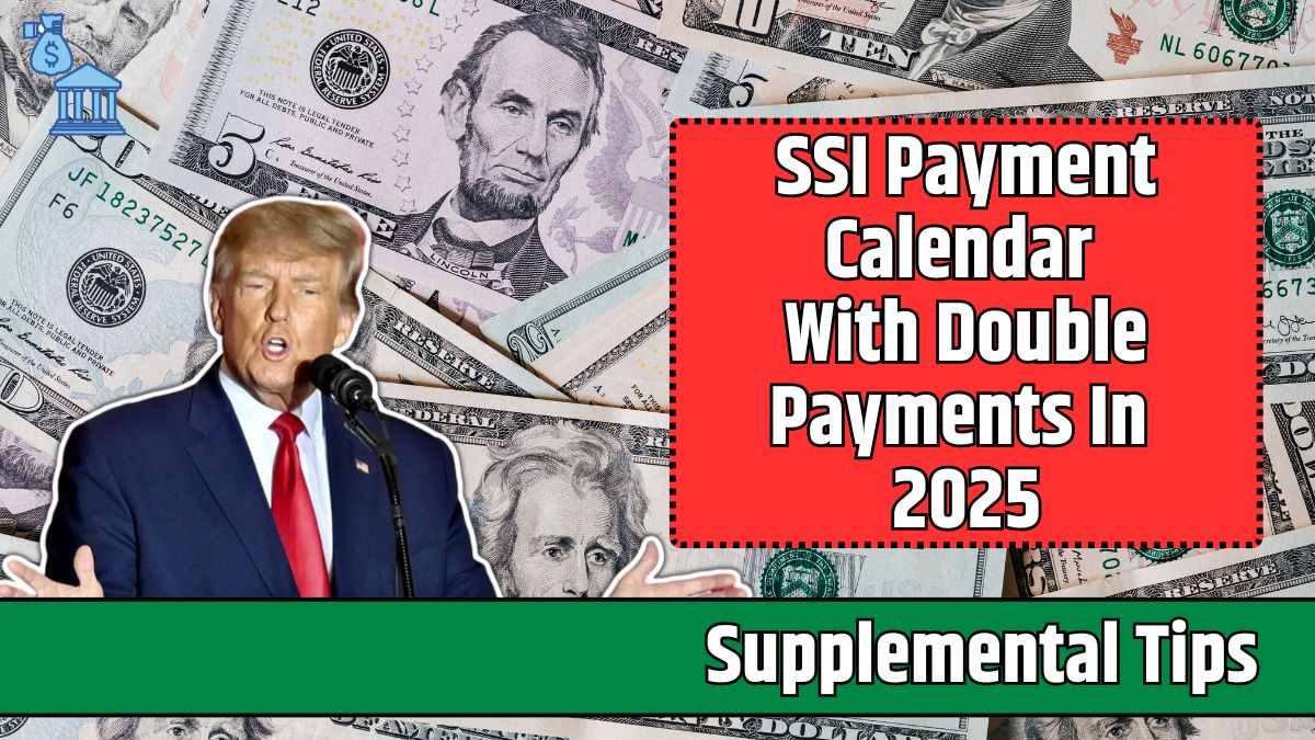 SSI Payment Calendar With Double Payments In 2025