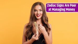 Zodiac Signs Are Poor at Managing Money