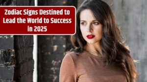 Zodiac Signs Destined to Lead the World to Success in 2025