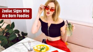 Zodiac Signs Who Are Born Foodies